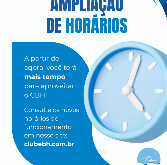 CBH INFORMA: Ampliação de Horários
